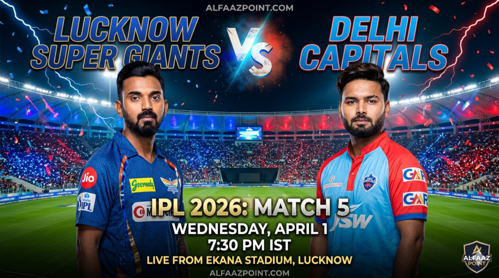 LSG vs DC IPL 2026 Match Preview: KL Rahul vs Rishabh Pant Battle at Ekana Stadium Lucknow
